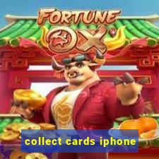 collect cards iphone